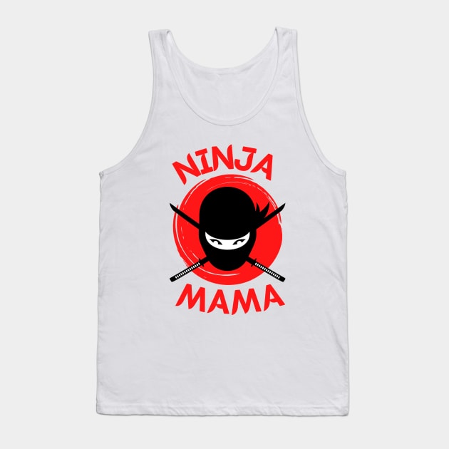 Funny Ninja Mama Multitasking WAHM Baby Birthday New Mom Tank Top by Sruthi